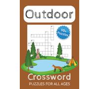 Outdoor Crossword Puzzles: Crossword Puzzles with Easy to Read Text about Outdoors, Nature, Wildlife, Camping, Hiking, and Animals | 6x9 inches, 110 ... ... Gift for Vacation, Holiday, or Relaxation