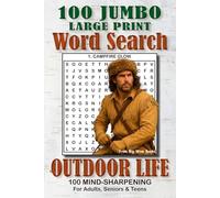 Outdoor Life 100 Jumbo Large Print Word Search Puzzles for Adults, Seniors & Teens: Relaxing Brain Games with Easy-to-Read Jumbo Puzzles for Stress-Free Mental Stimulation