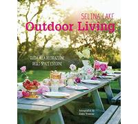Outdoor living. Guida alla decorazione degli spazi esterni. Ediz. illustrata