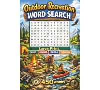 Outdoor Recreation Word Search: 50 Themed Puzzles for Outdoor Enthusiasts & Nature Lovers! Perfect for relaxing by the campfire, in the RV, or as a gift for nature lovers!