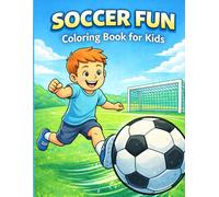 Outdoor Soccer Fun Coloring Book for Kids: 50 Action-Packed Soccer Coloring Pages Featuring Kids Playing Soccer in Parks, Fields, and Outdoor Scenes | Perfect Gift for Young Soccer Fans