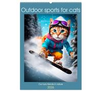 Outdoor sports for cats (Wall Calendar 2026 DIN A2 portrait), CALVENDO 12 Month Wall Calendar: Our furry friends in nature