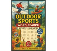 Outdoor Sports Word Search: Get Active, Find Words | Word Searches with Easy to Read Print about an Exciting Sport Challenge for All Sports Fans | 50+ ... Gifts for Vacations, Holidays and Downtime