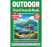 OUTDOOR WORD SEARCH BOOK: 50+ Easy-to-Read Puzzles in a Word Find Book About The Great Outdoors, Hiking, Camping & Nature Adventures for Adults & ... WORD SEARCH SERIES: NATURE & OUTDOORS)
