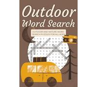 Outdoor Word Search Book: A Nature-Themed Word Fing Collection for Relaxation and Fun