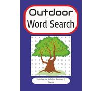 Outdoor Word Search: Fun and Educational Outdoor-Themed Puzzles for Kids, Teens, and Adults | 6x9 inches, 110 pages | 55 Engaging Word Finds Featuring Nature, Camping, Hiking, and Adventure