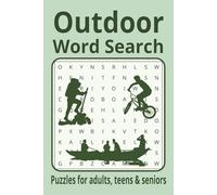 Outdoor Word Search Puzzle Book: Word Search with Easy to Read Print about outdoors, camping, fishing, biking and More | 6x9 inches, 110 pages | 50+ ... Gifts for Vacations, Holidays & Free Times