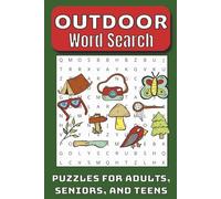 Outdoor Word Search Puzzle Book: Word Searches with Easy to Read Print about Nature, Camping, Adventures and More, 6x9 inches | Puzzles and Gift for Holidays, Vacations and Leisure Times