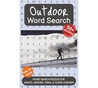 Outdoor Word Search Puzzle Book: Word searches with easy to read print about Outdoor Adventures, Fishing, Hunting, Camping, Hiking and More. 6x9 ... Gift for Vacations, Holidays and Free Times.