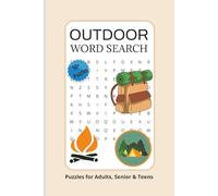 Outdoor Word Search: Word Search Puzzles with Easy to Read Print about Outdoor, Wilderness, Natures and More | 6x9 inches, 110 pages | 50+ Puzzles... Gift for Vacations, Holidays and Relaxation