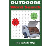 Outdoor Word Search: Word Searches with Easy to Read Print | 7 X 10 inches, 110 pages | 50+ Puzzles … Gift for Family, Friends, Holidays, Vacations, and Free Times