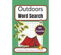 Outdoors word search: Outdoors word search with easy to read print about outdoors, camping, hiking and more/ 6x9 inches 110 pages, 55 puzzles. Great for holidays, vacation, gifts or free time