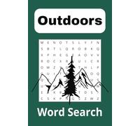 Outdoors Word Search Puzzle Book: Word search with easy to read print about Hiking, Camping, Fishing and More | 6x9 Inches | 110 pages | 50+ Puzzles ... Gifts for vacations, Holidays and Free Time