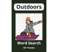 Outdoors Word Search Puzzle Book: Word Searches with Easy to Read Print about Outdoors from Sports, Nature, Animals, and More | 6x9 inches, 110 pages ... Gift for Vacations, Holidays and Free Times
