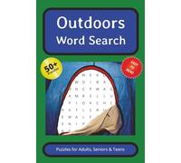 Outdoors Word Search Puzzle Book: Word Searches with Easy to Read Print about The Outdoors, Camping, Adventure and More | 6x9 inches, 110 pages | 50+ ... Gift for Vacations, Holidays and Free Times