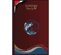 OUTDOORSMAN North Carolina Fishing Log Book: Fishermen's Companion | Record Details of Your Catches, Fishing Trips, and Fishing Adventures | An Ideal Gift | 6"X9" | 60 Entries