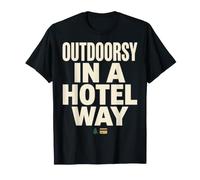 Outdoorsy in a Hotel Way Humor Camiseta