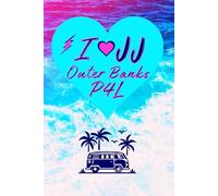 Outer Banks "I love JJ" Journal: OBX North Carolina Surf Beach Retro Aesthetic Cute Notebook for School Teens Diary 120 pages