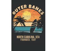 Outer Banks North Carolina: Paperback, Journal lined, 120 pages, (6X9 inches) White