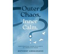 Outer Chaos Inner Calm