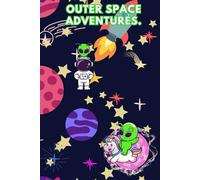 Outer Space Adventures.