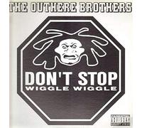 Outhere Brothers - Don't Stop Wiggle Wiggle [Vinilo]