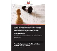 Outil d'optimisation dans les entreprises: planification stratégique