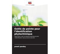 Outils de pointe pour l'identification phytochimique: Exploration des frontières analytiques dans l'identification des produits naturels
