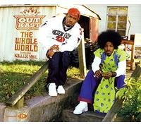 Outkast Ft Killer Mike - The Whole World
