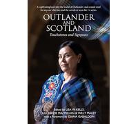 Outlander and Scotland: Touchstones and Signposts