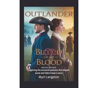 Outlander Blood of My Blood Movie Review: Exploring the ancestral passions that shaped Jamie and Claire Fraser's story