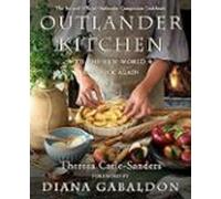 Outlander Kitchen: To The New World And Back: The Second Official Outl