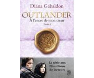 Outlander: Volume 8 A L Encre De Mon Coeur: Partie 1