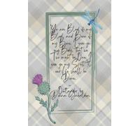 Outlander Wedding Vows Quote Journal 6x9 Scottish Thistle, Dragonfly, and Plaid