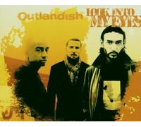 Outlandish - Look Into My Eyes [Import]