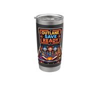 OUTLANE SAVE READY Pinball Arcade Salvada Vaso térmico de acero inoxidable de doble pared