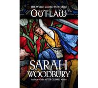 Outlaw: 6 (The Welsh Guard Mysteries)