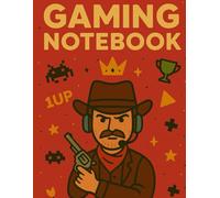 Outlaw Gamer Notebook: Western-Themed Lined Journal for Gamers, Creators, and Digital Cowboys
