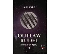Outlaw Rudel: Bound by the Alpha