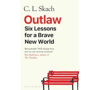 Outlaw – Seis lecciones para un nuevo mundo valiente