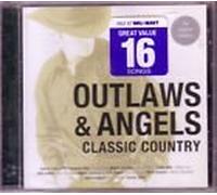 Outlaws & Angels Classic Country