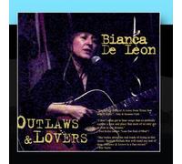 Outlaws & Lovers by Bianca De Leon