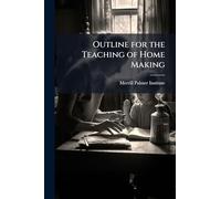 Outline for the Teaching of Home Making
