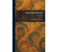 Outline Notes: On the Epistle to the Romans