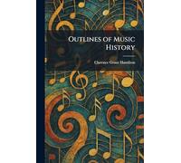Outlines of Music History