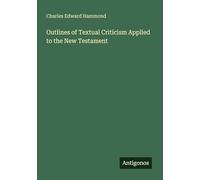 Outlines of Textual Criticism Applied to the New Testament