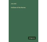 Outlines of the Nerves
