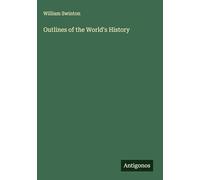 Outlines of the World's History