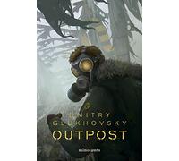Outpost nº 01: 1 (Biblioteca Dmitry Glukhovsky)