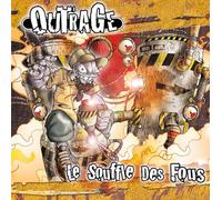 Outrage - Le Souffle Des Fous